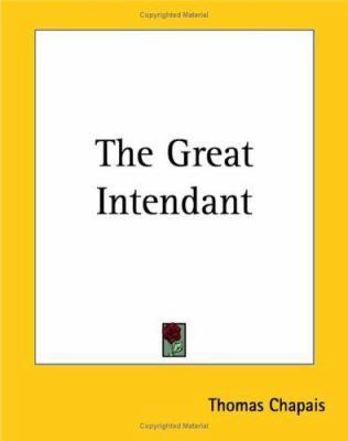 The Great Intendant 1419164740 Book Cover