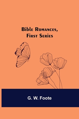 Bible Romances, First Series 9354844847 Book Cover