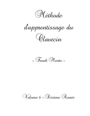Méthode Clavecin - Volume 6 [French] 1675721823 Book Cover