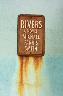 Rivers: A Novel 1451699425 Book Cover