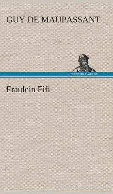 Fräulein Fifi [German] 3849535568 Book Cover