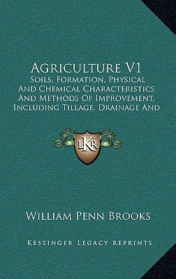 Agriculture V1: Soils, Formation, Physical and ... 1164739662 Book Cover