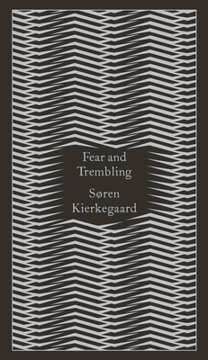 Penguin Classics Fear and Trembling: Dialectica... 0141395885 Book Cover