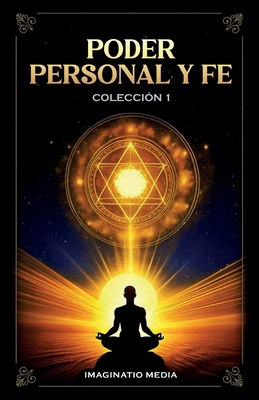 Poder Personal Y Fe - Colección 1 [Spanish] B0DX1R3DHZ Book Cover