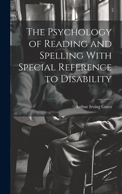 The Psychology of Reading and Spelling With Spe... 1019625880 Book Cover