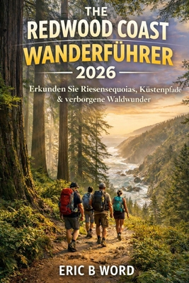 The Redwood Coast Wanderführer 2026 B0GYSX2C71 Book Cover