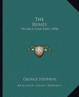 The Runes: Whence Came They (1894) 1167181751 Book Cover