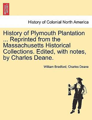 History of Plymouth Plantation ... Reprinted fr... 1241558884 Book Cover