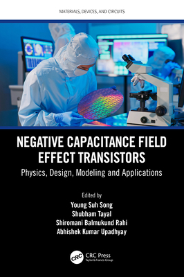 Negative Capacitance Field Effect Transistors: ... 1032446846 Book Cover
