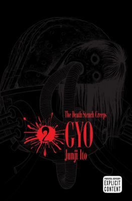 Gyo, Vol. 2 (2nd Edition) 1421513889 Book Cover