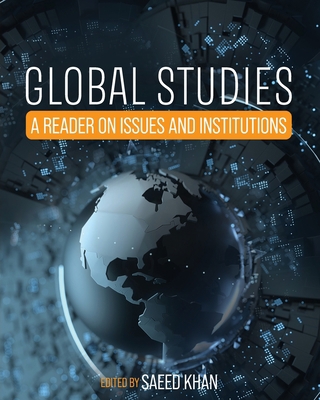 Global Studies: A Reader on Issues and Institut... 1793532761 Book Cover