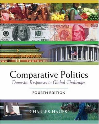 Comparative Politics With Infotrac: Domestic Re... 0534572804 Book Cover