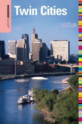 Insiders' Guide to the Twin Cities 0762747889 Book Cover