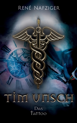 Tim Unsch: Das Tattoo [German] 3753445142 Book Cover