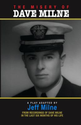 The Misery of Dave Milne 0615381987 Book Cover