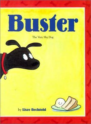 Buster: The Very Shy Dog 0613354958 Book Cover