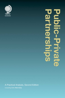 Public-Private Partnerships: A Practical Analys... 1905783388 Book Cover