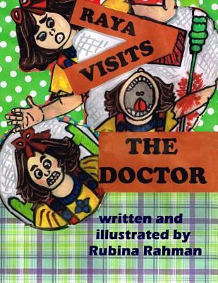 Raya Visits The Doctor 1522765069 Book Cover