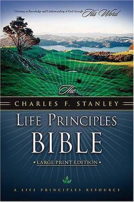 Charles Stanley Life Principles Bible-NKJV-Larg... [Large Print] 0718014634 Book Cover