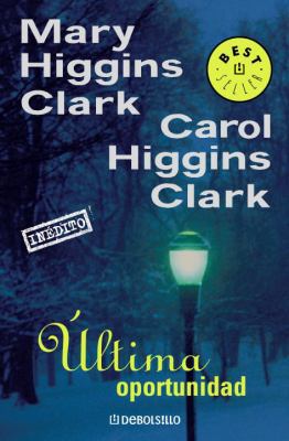 Ultima Oportunidad [Spanish] 0307376524 Book Cover