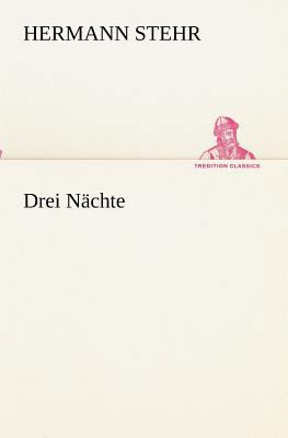 Drei Nächte [German] 3847235982 Book Cover