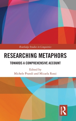 Researching Metaphors: Towards a Comprehensive ... 1032025867 Book Cover