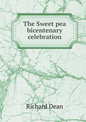 The Sweet Pea Bicentenary Celebration 551843040X Book Cover