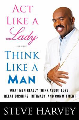 Act Like a Lady, Think Like a Man 0061917435 Book Cover