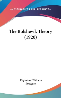 The Bolshevik Theory (1920) 1120993180 Book Cover