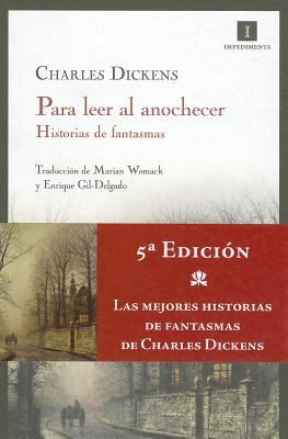 Para Leer Al Anochecer: Historias de Fantasmas [Spanish] 8493760102 Book Cover