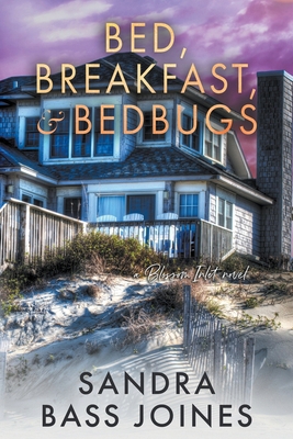 Bed, Breakfast & Bedbugs B0D4M386KP Book Cover