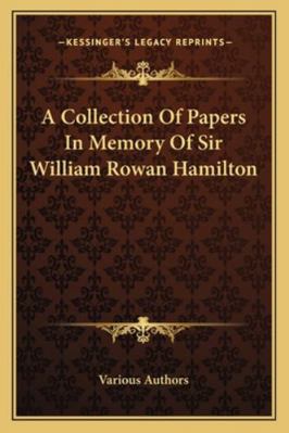 A Collection Of Papers In Memory Of Sir William... 1163179671 Book Cover