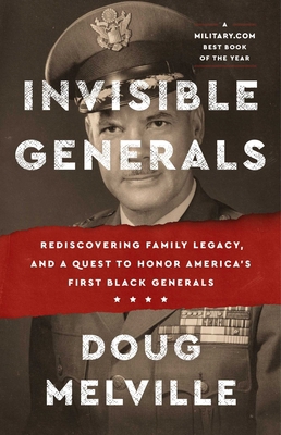 Invisible Generals: Rediscovering Family Legacy... 166800514X Book Cover