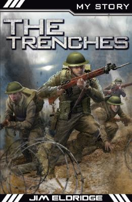The Trenches (My Story) 1407136739 Book Cover