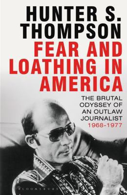 Fear and Loathing in America 0747553459 Book Cover