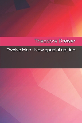 Twelve Men: New special edition B08BRHDMLJ Book Cover