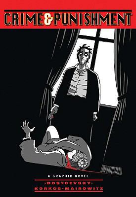 Crime & Punishment: A Graphic Novel 1411415949 Book Cover