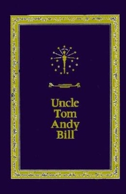 Uncle Tom Andy Bill: A Story of Bears and India... 0253336538 Book Cover