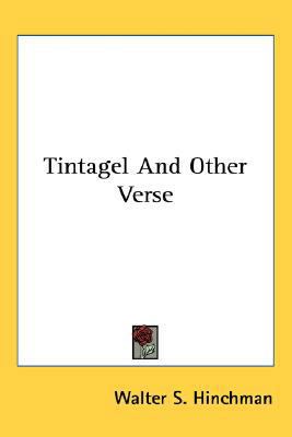 Tintagel And Other Verse 0548517207 Book Cover