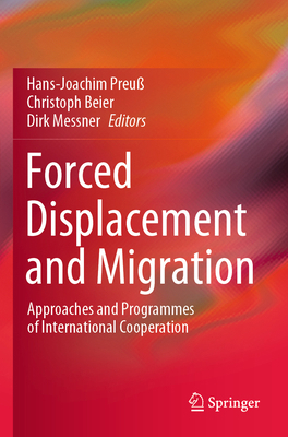 Forced Displacement and Migration: Approaches a... 3658329041 Book Cover