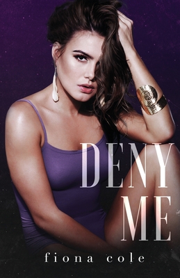 Deny Me 1540688925 Book Cover