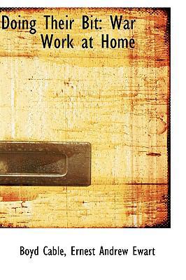Doing Their Bit: War Work at Home 1103935925 Book Cover