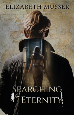 Searching for Eternity 1734056436 Book Cover