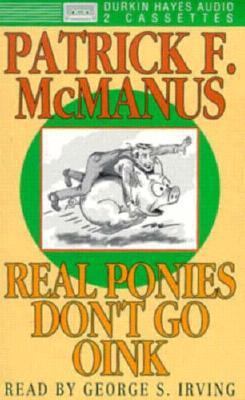 Real Ponies Don't Go Oink 0886462975 Book Cover
