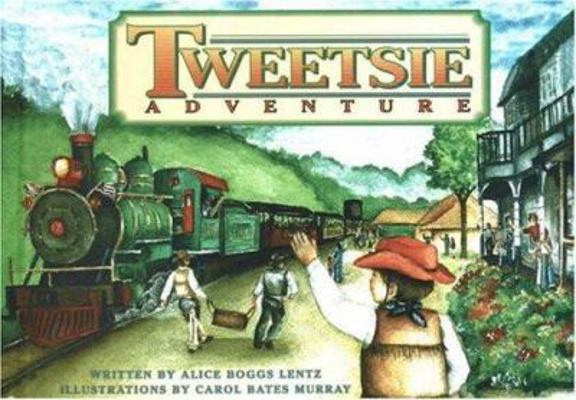 Tweetsie Adventure 1570720258 Book Cover