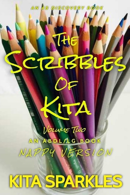 The Scribbles of Kita Vol 2 (Nappy Version)            Book Cover