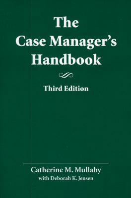 CASE MANAGER'S HANDBOOK 3E (PAPER): . 0763774154 Book Cover
