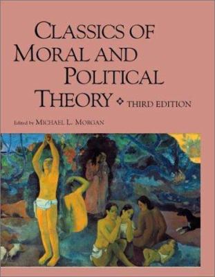 Classics of Moral and Political Theory 0872205789 Book Cover