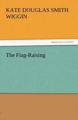 The Flag-Raising 3842442394 Book Cover