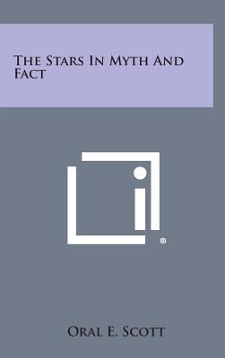 The Stars in Myth and Fact 1258956217 Book Cover